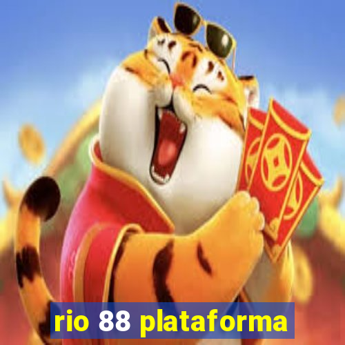 rio 88 plataforma